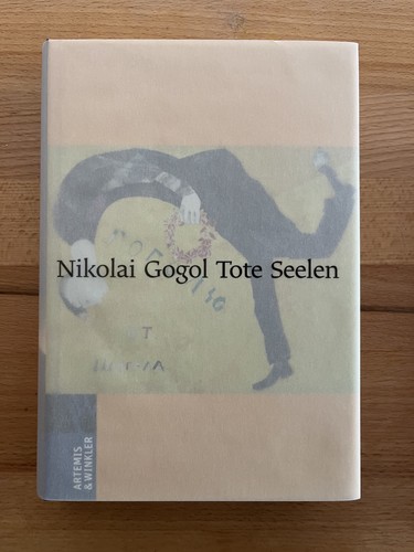 Nikolai gogol tote seelen - tote,
