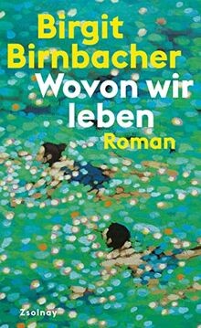 Wovon wir leben - :, erhellend