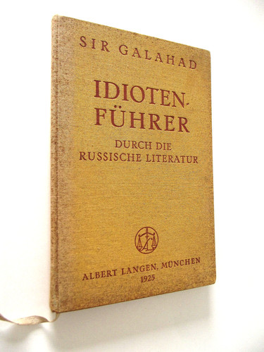 Sir galahad idiotenführer - sir, galahad: