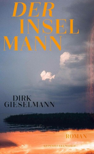 Der inselmann roman - inselmann:, dirk